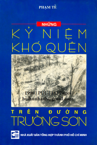 Những Kỷ Niệm Khó Quên Trên Đường Trường Sơn (NXB Tổng Hợp 1996) - Phạm Tề, 182 Trang