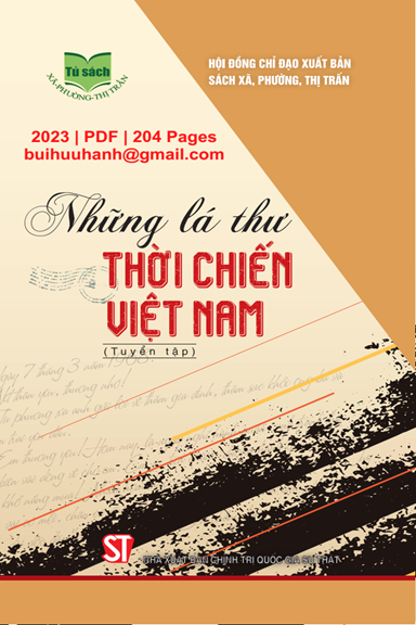 Những Lá Thư Thời Chiến Việt Nam (NXB Chính Trị 2023) - Đặng Vương Hưng, 204 Trang