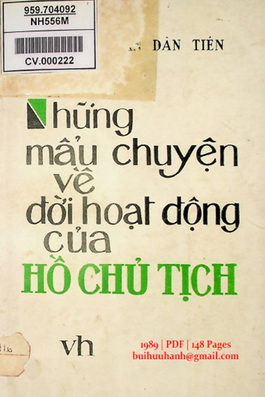 Những Mẩu Chuyện Về Đời Hoạt Động Của Hồ Chủ Tịch (NXB Văn Học 1989) - Trần Dân Tiên, 148 Trang