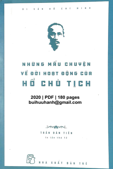 Những Mẩu Chuyện Về Đời Hoạt Động Của Hồ Chủ Tịch (NXB Trẻ 2020) - Trần Dân Tiên, 180 Trang