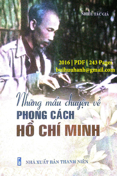 Những Mẩu Chuyện Về Phong Cách Hồ Chí Minh (NXB Thanh Niên 2016) - Nhiều Tác Giả, 243 Trang