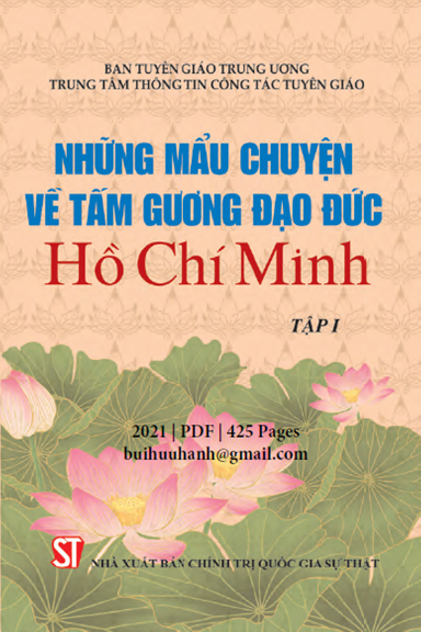 Những Mẩu Chuyện Về Tấm Gương Đạo Đức Hồ Chí Minh Tập 1 (NXB Chính Trị 2021) - Đào Duy Quát