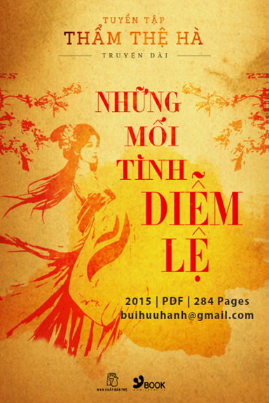 Những Mối Tình Diễm Lệ (NXB Trẻ 2015) - Thẩm Thệ Hà, 284 Trang