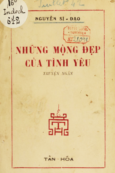 Những Mộng Đẹp Của Tình Yêu (NXB Tân Hóa 1942) - Nguyễn Sĩ Đạo, 116 Trang