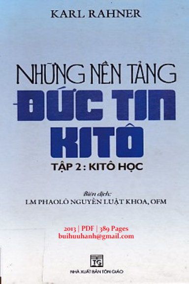 Những Nền Tảng Đức Tin Kitô Tập 2-Kitô Học (NXB Tôn Giáo 2013) - Karl Rahner, 389 Trang