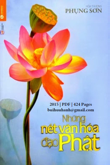 Những Nét Văn Hóa Đạo Phật (NXB Lao Động 2015) - Phụng Sơn, 424 Trang