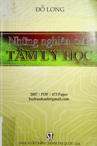 Những Nghiên Cứu Tâm Lý Học (NXB Chính Trị 2007) - Đỗ Long, 473 Trang