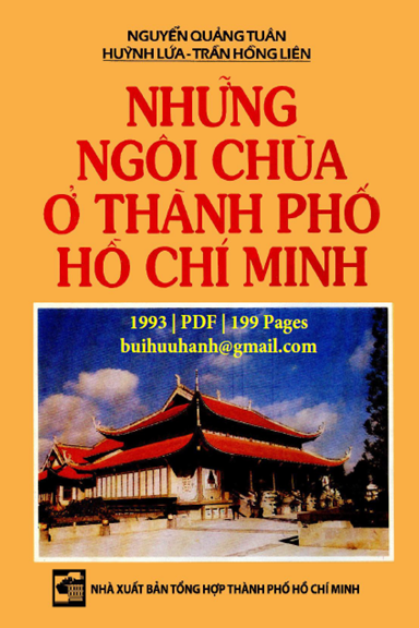 Những Ngôi Chùa Ở Thành Phố Hồ Chí Minh (NXB Tổng Hợp 1993) - Nguyễn Quảng Tuân, 199 Trang