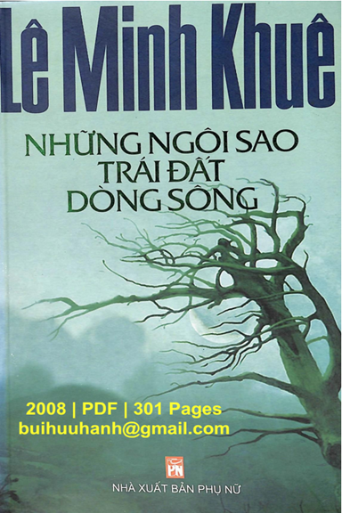 Những Ngôi Sao Trái Đất Dòng Sông (NXB Phụ Nữ 2008) - Lê Minh Khuê, 301 Trang