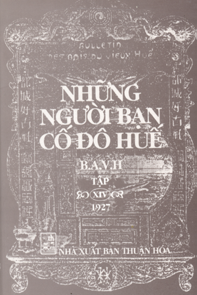 Những Người Bạn Cố Đô Huế Tập 14 (NXB Thuận Hóa 2004) - Hà Xuân Liêm, 336 Trang