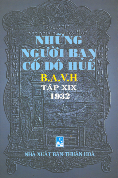 Những Người Bạn Cố Đô Huế Tập 19 (NXB Thuận Hóa 2006) - Hà Xuân Liêm, 648 Trang