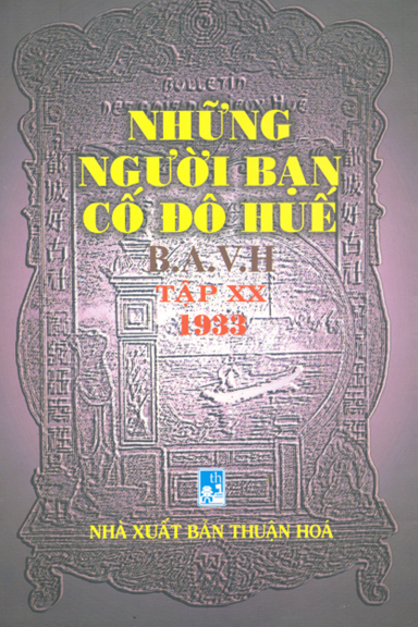 Những Người Bạn Cố Đô Huế Tập 20 (NXB Thuận Hóa 2006) - Hà Xuân Liêm, 424 Trang