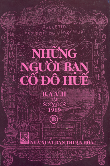 Những Người Bạn Cố Đô Huế Tập 6B (NXB Thuận Hóa 1998) - Đặng Như Tùng, 411 Trang