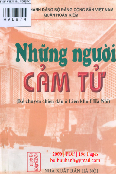 Những Người Cảm Tử (NXB Hà Nội 2000) - Trần Văn Thông, 196 Trang