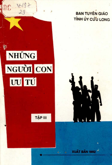 Những Người Con Ưu Tú Tập 3 (NXB Vĩnh Long 1992) - Lê Thị Nuôi, 68 Trang