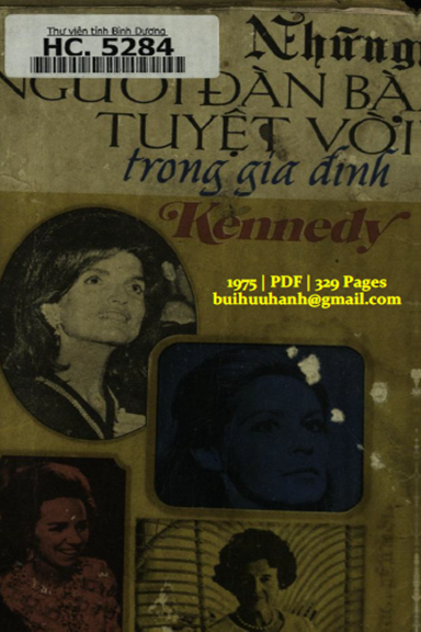 Những Người Đàn Bà Tuyệt Vời Trong Gia Đình Kennedy (NXB Nam Cường 1975) - Pearl S. Buck, 329 Trang