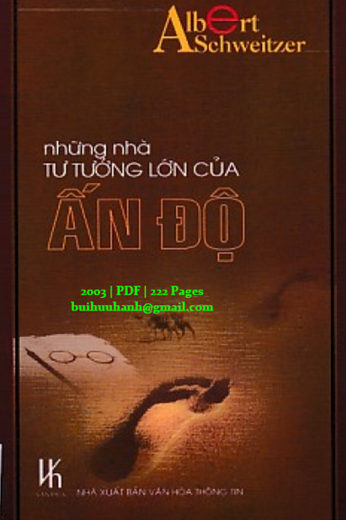 Những Nhà Tư Tưởng Lớn Của Ấn Độ (NXB Văn Hóa Thông Tin 2003) - Albert Schweitzer, 222 Trang