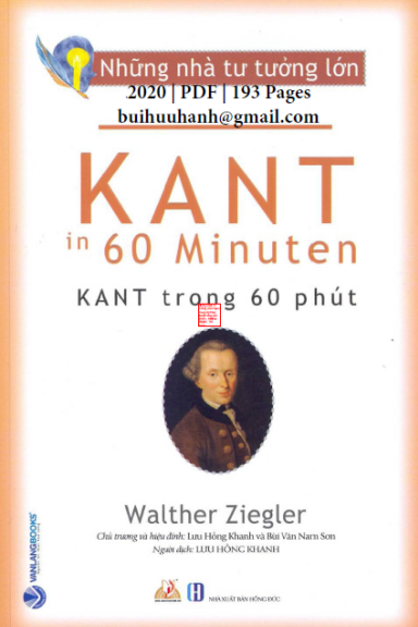 Những Nhà Tư Tưởng Lớn-Kant Trong 60 Phút (NXB Hồng Đức 2020) - Walther Ziegler, 193 Trang