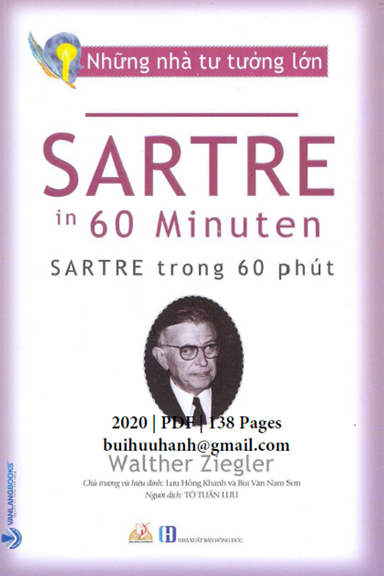 Những Nhà Tư Tưởng Lớn-Sartre Trong 60 Phút (NXB Hồng Đức 2020) - Walther Ziegler, 138 Trang