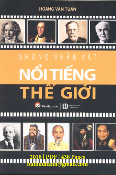 Những Nhân Vật Nổi Tiếng Thế Giới (NXB Hồng Đức 2018) - Hoàng Văn Tuấn, 438 Trang
