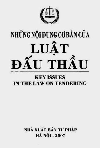 Những Nội Dung Cơ Bản Của Luật Đấu Thầu (NXB Tư Pháp 2007) - Nhiều Tác Giả, 232 Trang