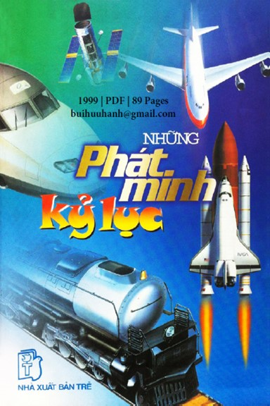 Những Phát Minh Kỷ Lục (NXB Trẻ 1999) - Thanh Nghị, 89 Trang