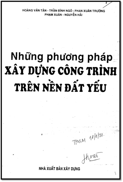 Những Phương Pháp Xây Dựng Công Trình Trên Nền Đất Yếu (NXB Xây Dựng 1997) - Hoàng Văn Tân 406 Trang