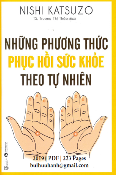 Những Phương Thức Phục Hồi Sức Khoẻ Theo Tự Nhiên (NXB Lao Động 2019) - Nishi Katsuzo, 273 Trang