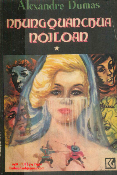 Những Quận Chúa Nổi Loạn Tập 1 (NXB Tổng Hợp 1988) - Alexandre Dumas, 339 Trang