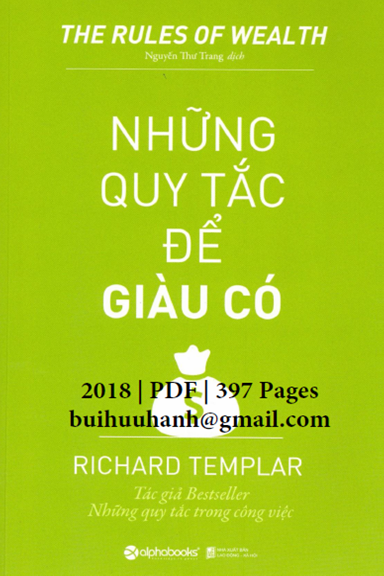 Những Quy Tắc Để Giàu Có (NXB Lao Động Xã Hội 2018) - Richard Templar, 397 Trang