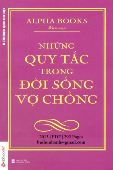 Những Quy Tắc Trong Đời Sống Vợ Chồng (NXB Lao Động Xã Hội 2013) - Alpha Books, 291 Trang