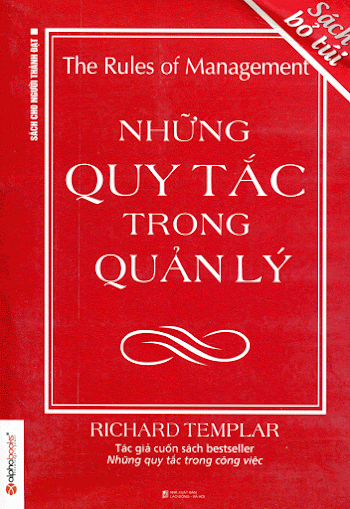 Những Quy Tắc Trong Quản Lý (NXB Lao Động Xã Hội 2014) - Richard Templar, 247 Trang