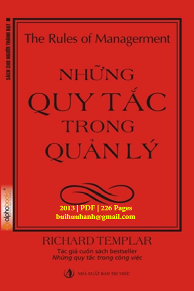 Những Quy Tắc Trong Quản Lý (NXB Lao Động Xã Hội 2013) - Richard Templar, 225 Trang
