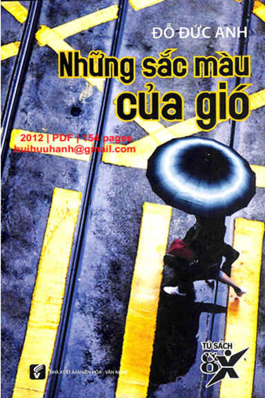 Những Sắc Màu Của Gió (NXB Văn Hóa Văn Nghệ 2012) - Đỗ Đức Anh, 154 Trang