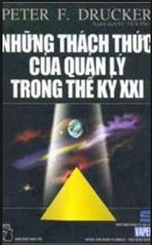 Những Thách Thức Của Quản Lý Trong Thế Kỷ XXI (NXB Trẻ 2003) - Peter F. Drucker, 361 Trang