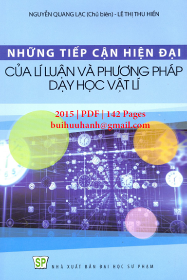 Những Tiếp Cận Hiện Đại Của Lí Luận Và Phương Pháp Dạy Học Vật Lí - Nguyễn Quang Lạc, 142 Trang