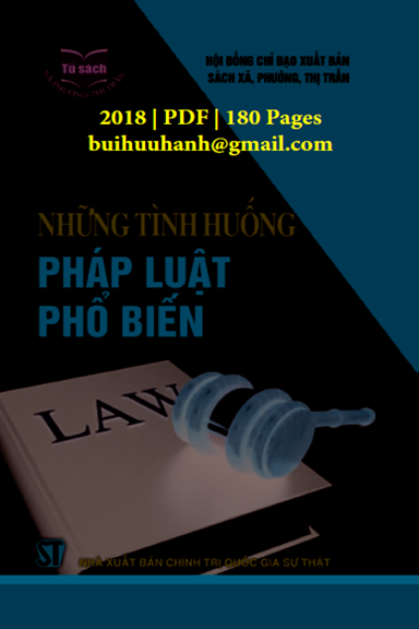 Những Tình Huống Pháp Luật Phổ Biến (NXB Chính Trị 2018) - Nguyễn Đình Thái, 180 Trang