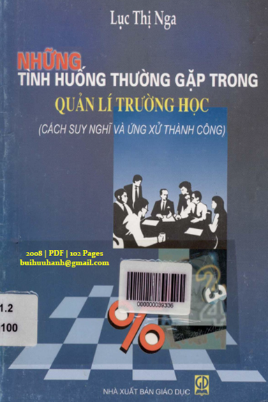 Những Tình Huống Thường Gặp Trong Quản Lí Trường Học (NXB Giáo Dục 2008) - Lục Thị Ngạ, 102 Trang