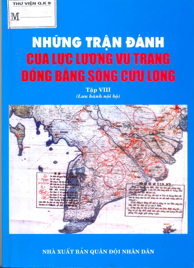 Những Trận Đánh Của Lực Lượng Vũ Trang Đồng Bằng Sông Cửu Long Tập 8 - Phạm Thanh Mười, 289 Trang
