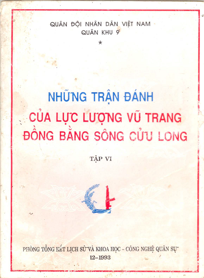 Những Trận Đánh Của Lực Lượng Vũ Trang Đồng Bằng Sông Cửu Long Tập 6 - Nguyễn Việt Thắng, 239 Trang