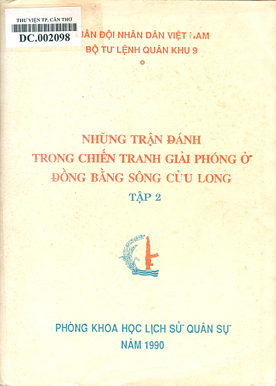 Những Trận Đánh Trong Chiến Tranh Giải Phóng Ở Đồng Bằng Sông Cửu Long Tập 2 - Phạm Thanh Mười
