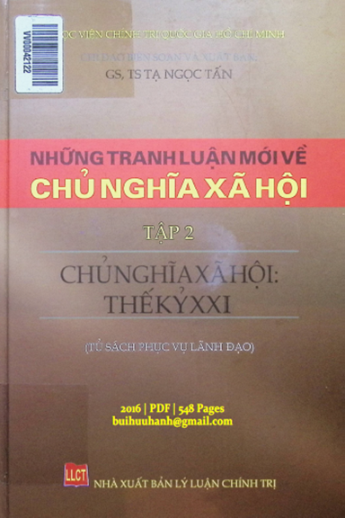 Những Tranh Luận Mới Về Chủ Nghĩa Xã Hội Tập 2 (NXB Lý Luận Chính Trị 2016) - Tạ Ngọc Tấn, 548 Trang