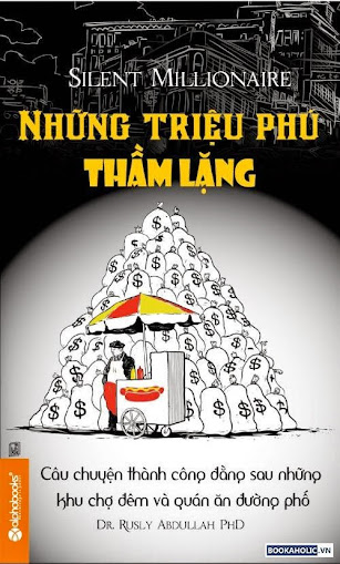 Những Triệu Phú Thầm Lặng (NXB Lao Động Xã Hội 2014) - Rusly Abdullah, 185 Trang