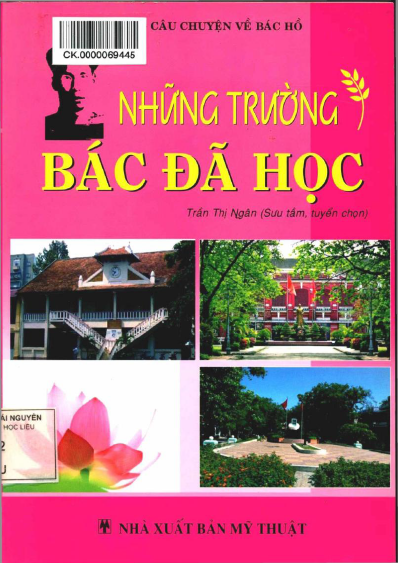 Những Trường Bác Đã Học (NXB Mỹ Thuật 2013) - Trần Thị Ngân, 152 Trang