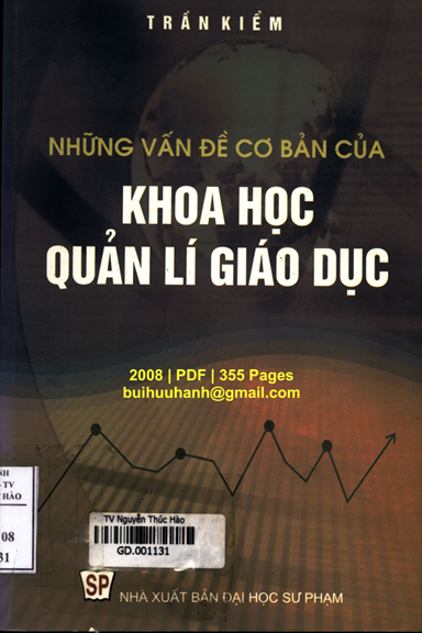 Những Vấn Đề Cơ Bản Của Khoa Học Quản Lí Giáo Dục (NXB Đại Học Sư Phạm 2008) - Trần Kiểm, 355 Trang
