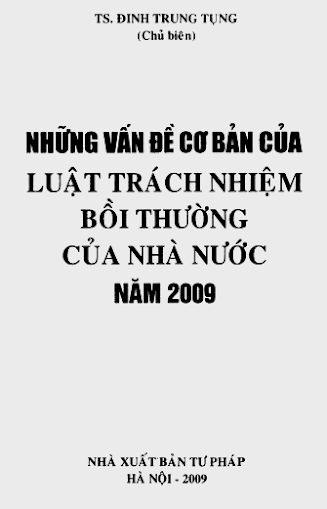 Những Vấn Đề Cơ Bản Của Luật Trách Nhiệm Bồi Thường Của Nhà Nước - Đinh Trung Tụng, 142 Trang
