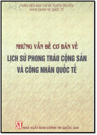 Những Vấn Đề Cơ Bản Về Lịch Sử Phong Trào Cộng Sản Và Công Nhân Quốc Tế  - Lê Minh Châu, 193 Trang
