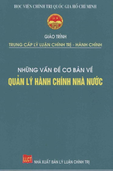 Những Vấn Đề Cơ Bản Về Quản Lý Hành Chính Nhà Nước (NXB Lý Luận Chính Trị)- Nhiều Tác Giả, 488 Trang