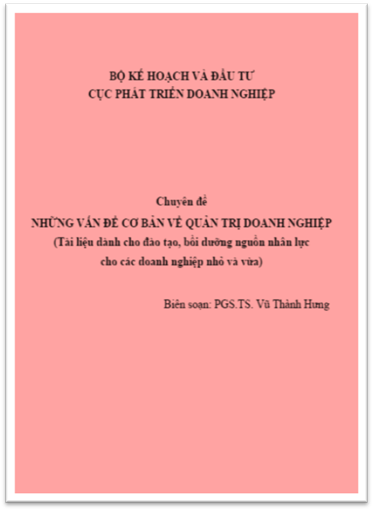 Những Vấn Đề Cơ Bản Về Quản Trị Doanh Nghiệp (NXB Hà Nội 2012) - Vũ Thành Hưng, 97 Trang