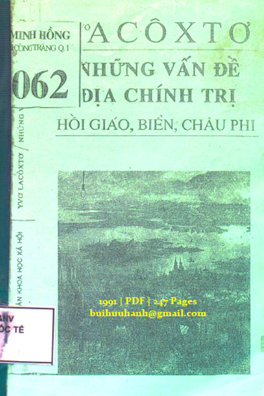 Những Vấn Đề Địa Chính Trị Hồi Giáo, Biển, Châu Phi (NXB Hà Nội 1991) - Yvơ Lacôxtơ, 247 Trang